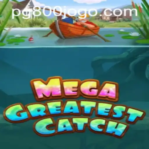 Descubra o Fenômeno Surpreendente: MegaGreatestCatch