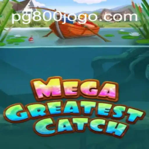 Descubra o Fenômeno Surpreendente: MegaGreatestCatch